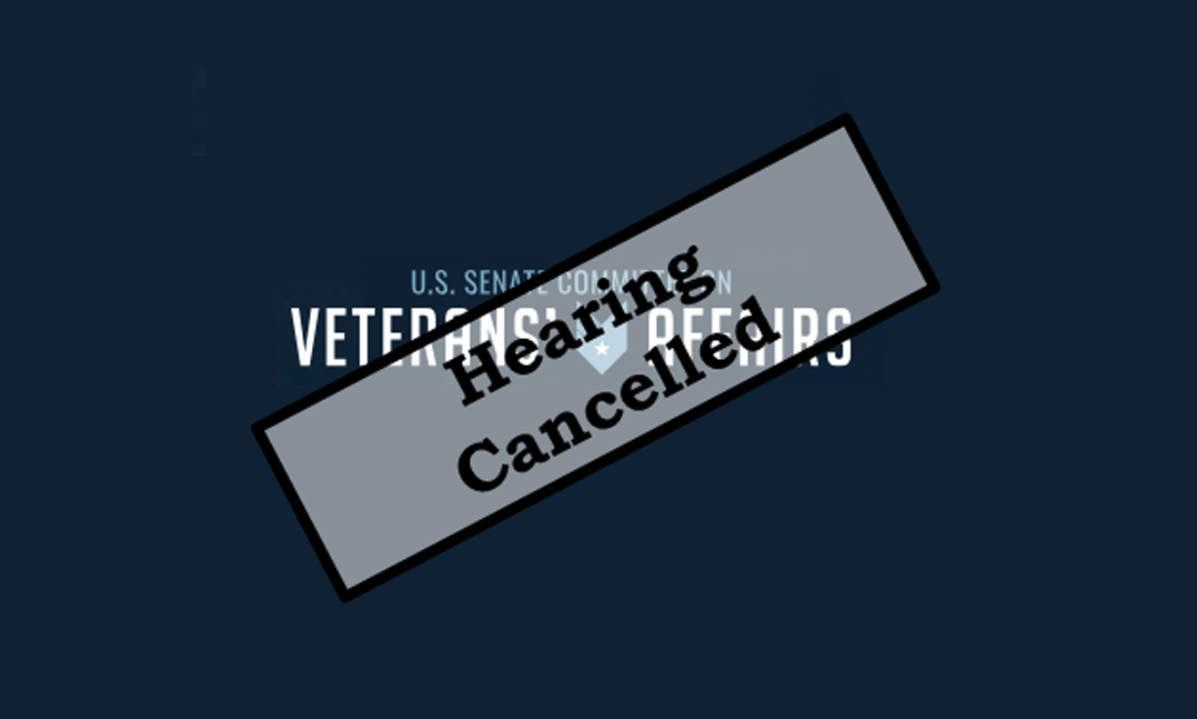 Veterans Affairs Committee Hearing Cancelled
