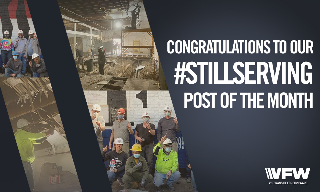 VFW #StillServing Post of the Month May 2021