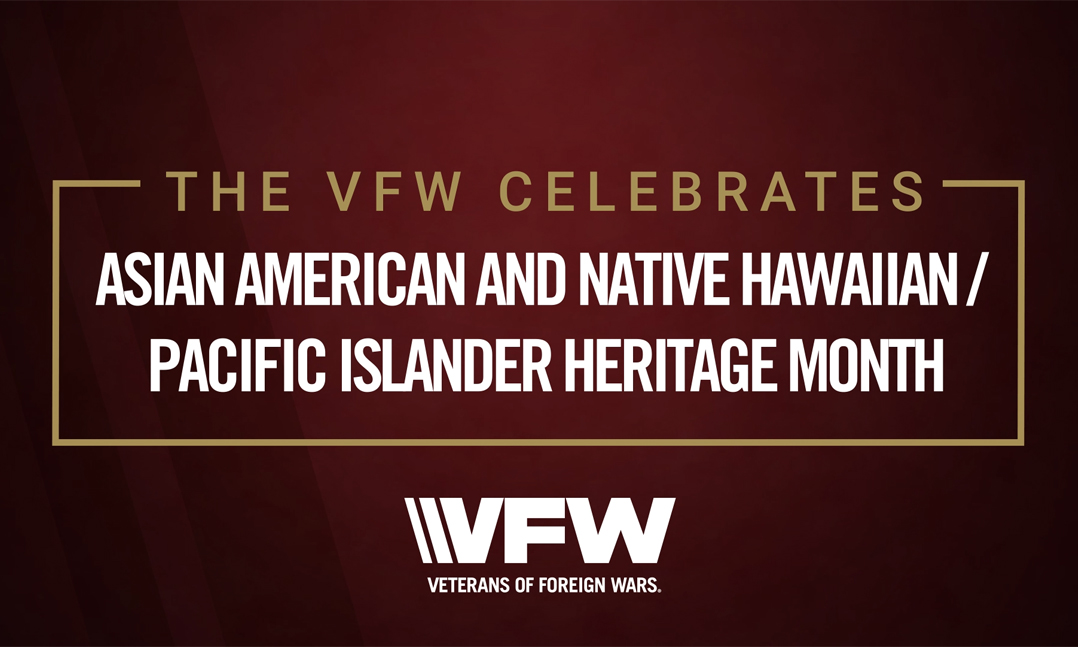 VFW Salutes Asian American, Native Hawaiian And Pacific Islander ...