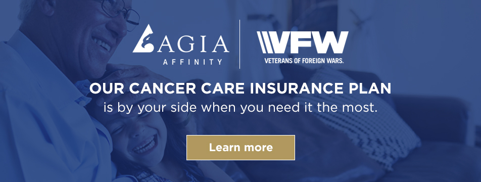 VFW members cancer care insurance plans are available