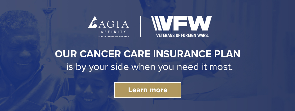 VFW members save more on cancer plan insurances